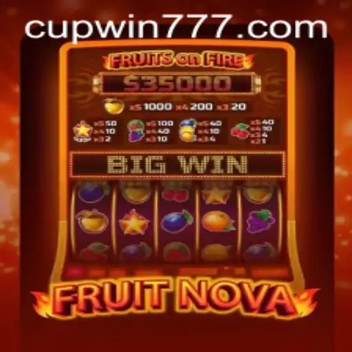 Explore o Universo de FruitNova no CUPWIN.COM